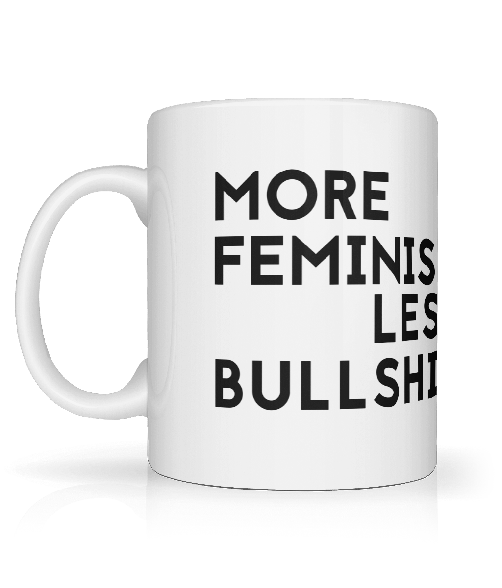 More Feminism Less Bullshit Mug