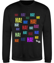 Load image into Gallery viewer, Ha! Ha! Ha! Cosy Sweatshirt
