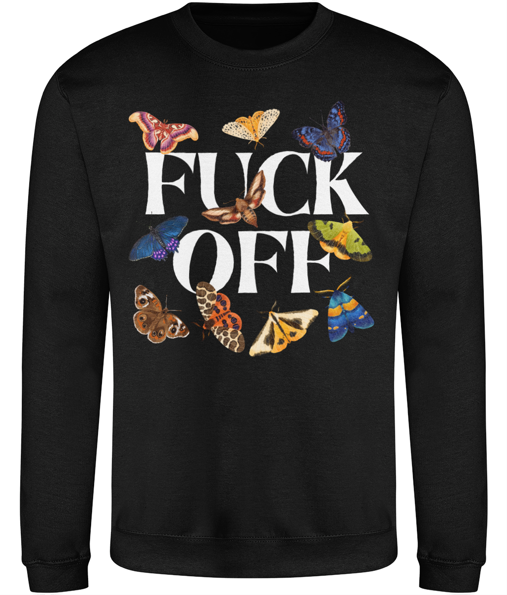 Fuck Off Cosy Sweatshirt