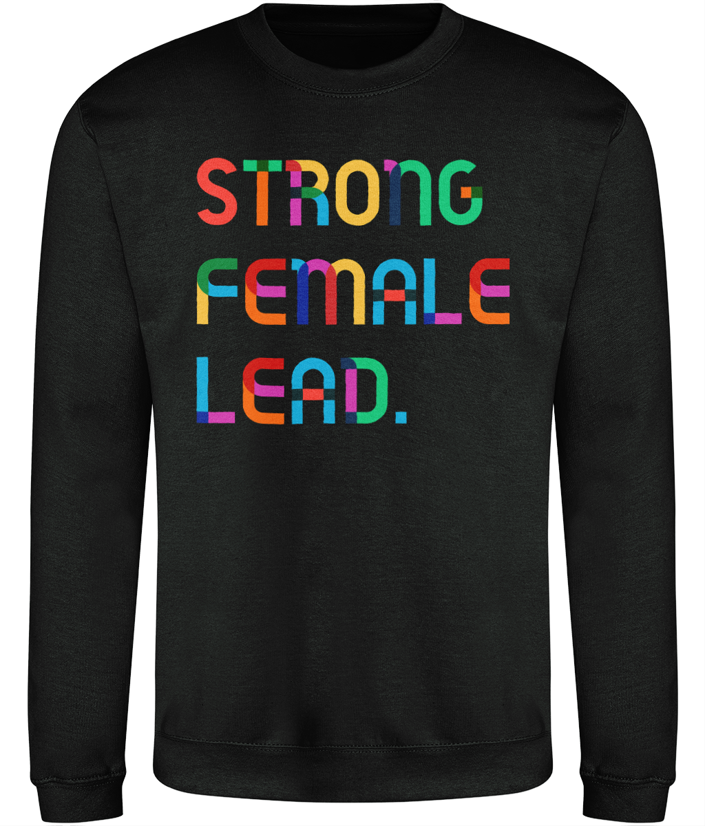 Strong Female Lead Sweatshirt
