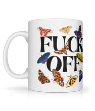 Load image into Gallery viewer, Fuck Off Butterfly Mug
