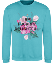 Load image into Gallery viewer, I am fucking delightful Sweatshirt
